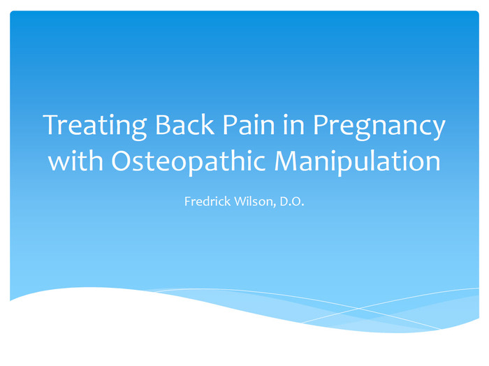 Treating Back Pain in Pregnancy with Osteopathic Manipulation
