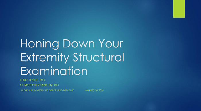 Honing Down Your Extremity Structural Examination