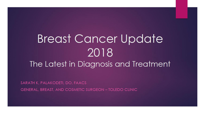 Breast Cancer Update 2018