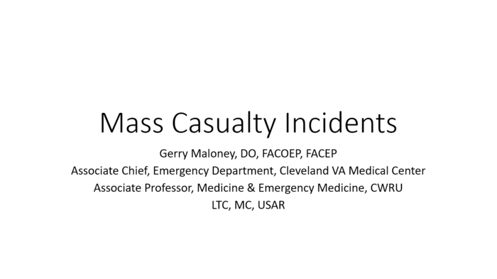 Mass Casualty Incidents