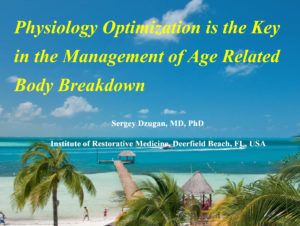 Physiology Optimization is the Key on the Management of Age Related Body Breakdown