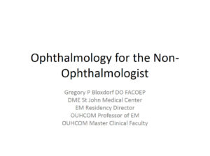 Ophthalmology for The Non-Ophthalmologist