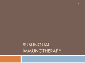 Sublingual Immunotherapy