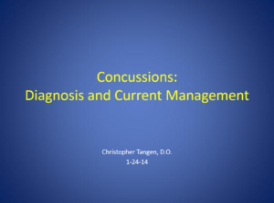 Concussions: Diagnosis and Current Management