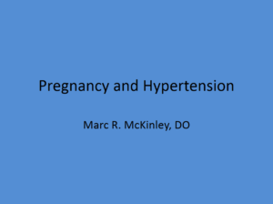 Pregnancy and Hypertension