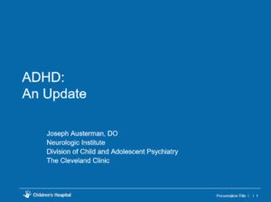 ADHD: An Update