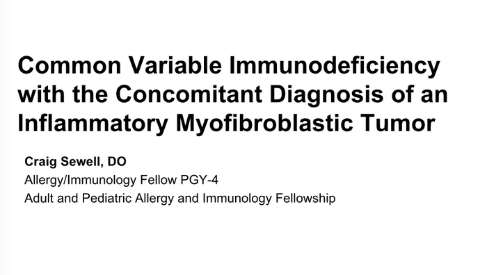 Common Variable Immunodeficiency with the Concomitant Diagnosis of an Inflammatory Myofibroblastic Tumor