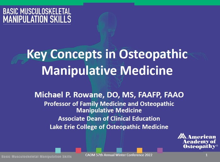 Key Concepts in Osteopathic Manipulative Medicine | Michael P. Rowane, DO, MS, FAAFP, FAAO