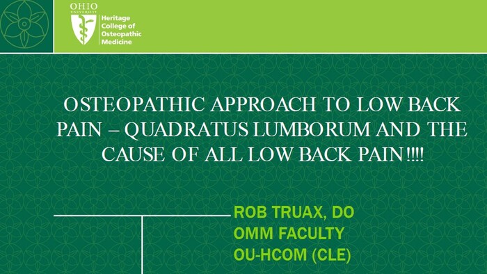 Quadratus Lumborum: The Joker of Low Back Pain | Robert B. Truax, DO