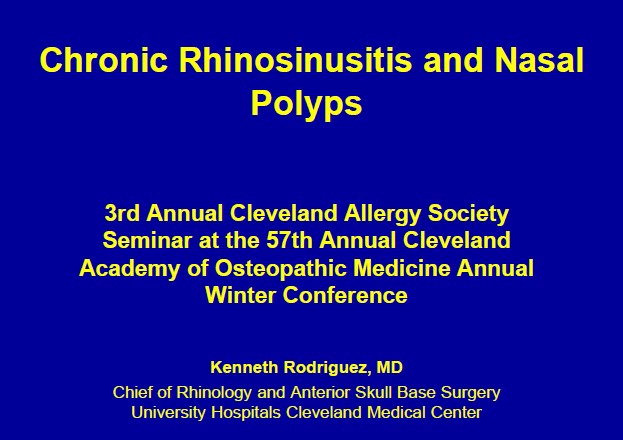 Chronic Rhinosinusitis and Nasal Polyps | Kenneth Rodriguez, MD 