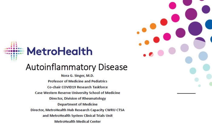 Auto Inflammatory Disorders | Nora G. Singer, MD
